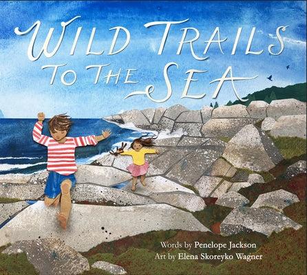 Wild Trails to the Sea Paperback Nimbus Publishing Limited
