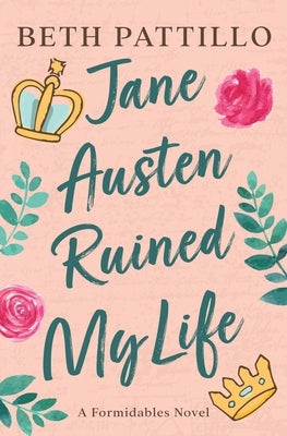 Jane Austen Ruined My Life Paperback Willow & Oak Books