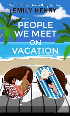 Large print paperback of "People We Meet on Vacation" by Emily Henry, showing the book cover with colorful artwork.