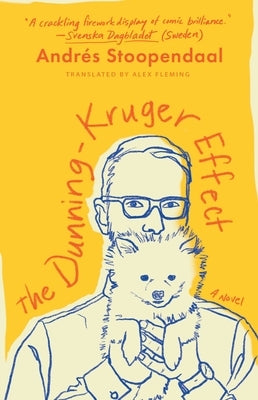 The Dunning-Kruger Effect by Stoopendaal, Andrés
