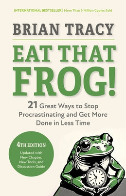 Paperback of Eat That Frog! Fourth Edition by Berrett-Koehler Publishers, showing the book cover with title and author details.