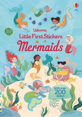 Paperback Little First Stickers Mermaids by Usborne Books featuring colorful mermaid sticker pages and ocean-themed designs.