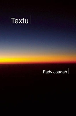 Textu by Joudah, Fady