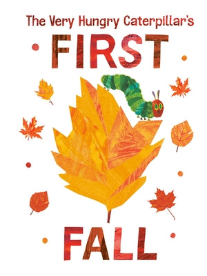 Board book titled "The Very Hungry Caterpillar's First Fall" by World of Eric Carle, featuring colorful autumn-themed illustrations.
