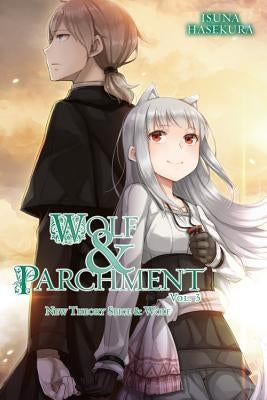 Paperback of Spice & Wolf, Vol. 3 light novel from Yen on featuring Wolf and Parchment on the cover, with intricate artwork.
