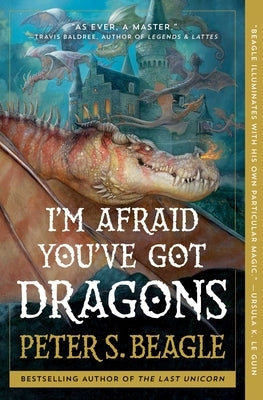 Paperback of "I'm Afraid You've Got Dragons" by S&s/Saga Press, showing the book cover with colorful dragon illustrations.