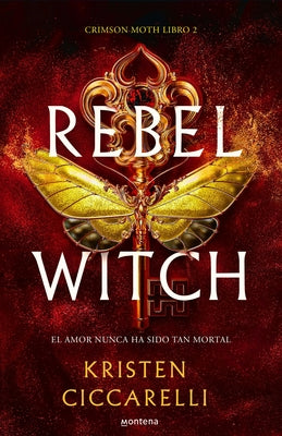 Rebel Witch (Spanish Edition) by Ciccarelli, Kristen