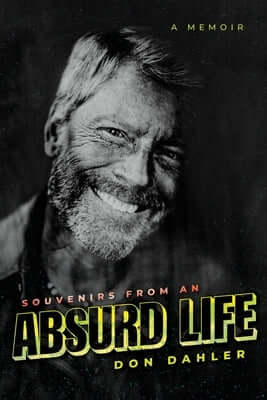 Souvenirs from an Absurd Life: A Memoir Paperback Post Hill Press