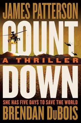Countdown: A Thriller by Patterson, James