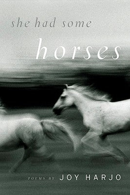 She Had Some Horses Paperback W. W. Norton & Company