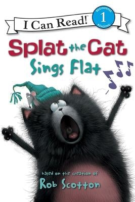 Splat the Cat: Splat the Cat Sings Flat Paperback HarperCollins
