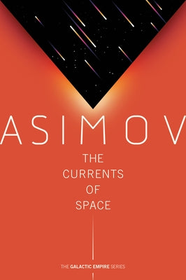 The Currents of Space Paperback Random House Worlds