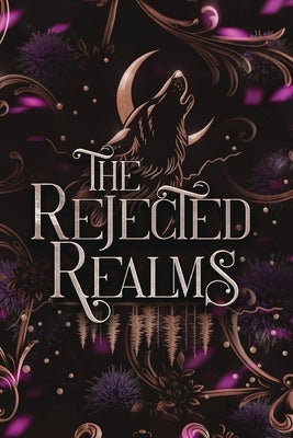 The Rejected Realms special edition paperback by Crimson Kissed Publishing with a detailed cover featuring fantasy artwork.