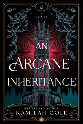 An Arcane Inheritance (Standard Edition) by Cole, Kamilah
