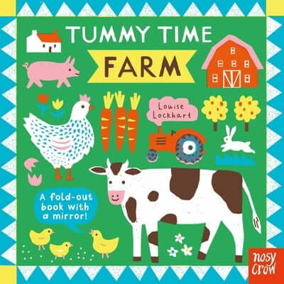 Tummy Time: Farm Board Book Nosy Crow