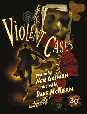 Violent Cases - 30th Anniversary Collector's Edition by Gaiman, Neil