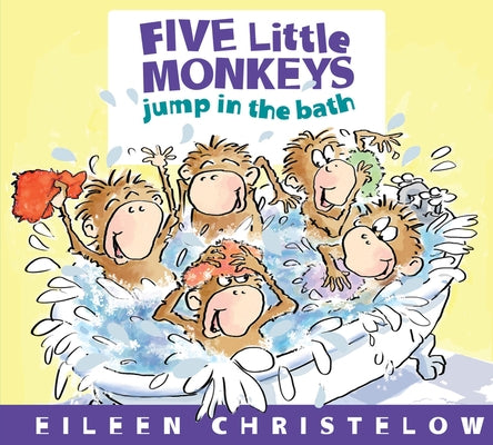 Board book titled "Five Little Monkeys Jump in the Bath" by Clarion Books, showing colorful illustrated monkeys splashing in a bath.