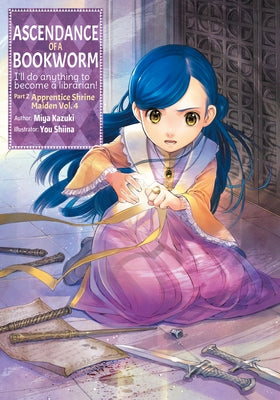Paperback of Ascendance of a Bookworm Part 2 Volume 4 light novel by Jnc, showing the front cover with detailed artwork.