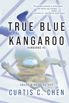 True Blue Kangaroo Paperback Curtis C. Chen