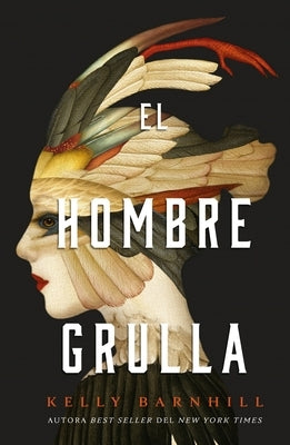 El Hombre Grulla by Barnhill, Kelly