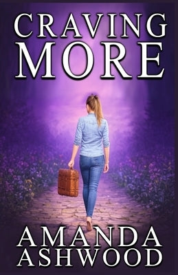 Craving More by Ashwood, Amanda