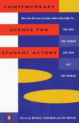 Paperback of Contemporary Scenes for Student Actors by Penguin Publishing Group, featuring a cover with theatrical imagery.