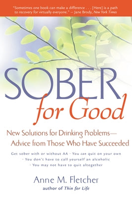 Sober for Good by Fletcher, Anne M.