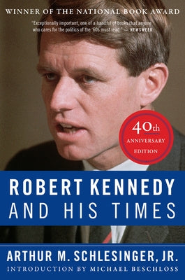 Paperback edition of "Robert Kennedy and His Times" 40th Anniversary Edition by Mariner Books, showing the book cover with title and author.
