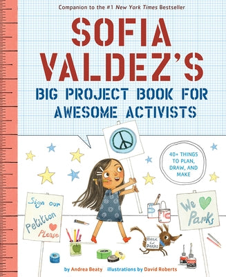 Paperback copy of Sofia Valdez's Big Project Book for Awesome Activists by Harry N. Abrams, showing colorful cover and creative illustrations.