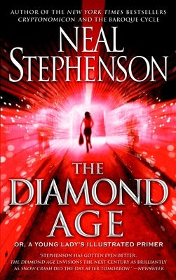 The Diamond Age: Or, a Young Lady's Illustrated Primer Paperback Spectra Books