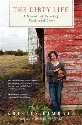 Paperback of "The Dirty Life" memoir by Scribner Book Company, showing the book cover featuring farm and food imagery.