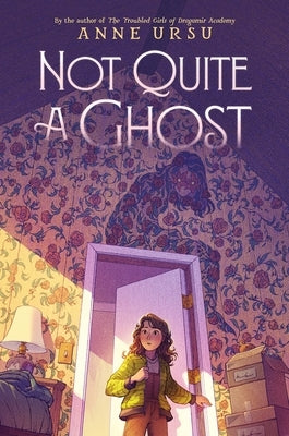 Not Quite a Ghost Paperback Walden Pond Press