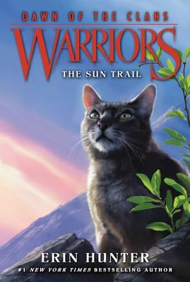 Warriors: Dawn of the Clans #1: The Sun Trail Paperback HarperCollins