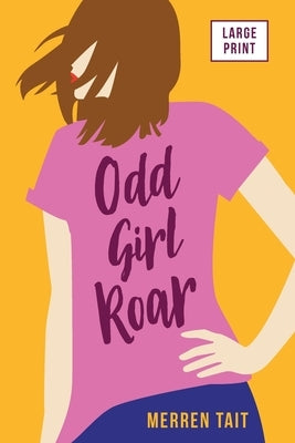 Odd Girl Roar by Tait, Merren