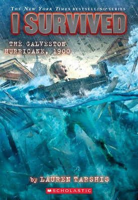 I Survived the Galveston Hurricane, 1900 (I Survived #21): Volume 21 Paperback Scholastic Inc.