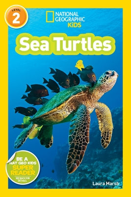 Sea Turtles (National Geographic Kids Readers, Level 2) Paperback National Geographic Kids