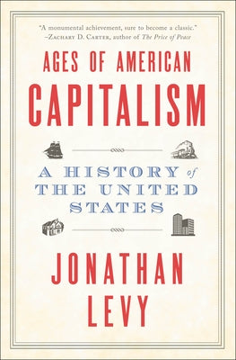 Ages of American Capitalism: A History of the United States Paperback Random House Trade