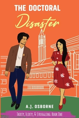 The Doctoral Disaster by Osborne, A. J.