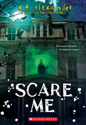 Scare Me Paperback Scholastic Inc.