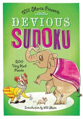 Devious Sudoku: 200 Very Hard Puzzles Paperback St. Martin's Griffin