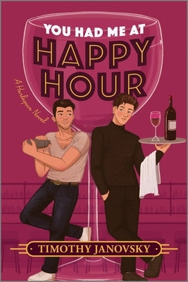 Paperback of "You Had Me at Happy Hour" spicy MM romance novel by Afterglow Books, featuring vibrant cover art.