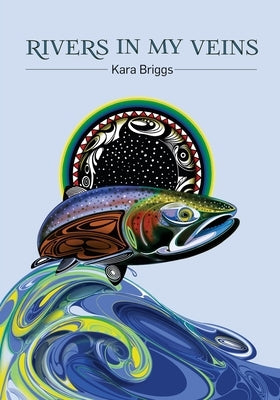 Paperback of "Rivers in My Veins" by Saint Julian Press, Inc., featuring the book cover with rivers and artistic design.