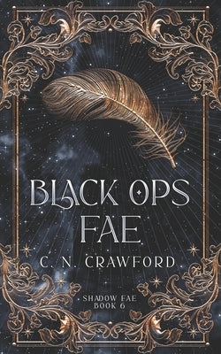 Black Ops Fae by Crawford, C. N.