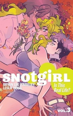 Paperback of Snotgirl Volume 3: Is This Real Life? comic from Image Comics with colorful cover art.