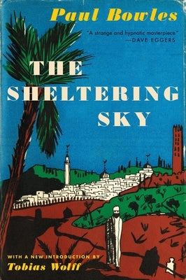 The Sheltering Sky Paperback Ecco Press