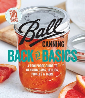 Paperback book titled "Back to Basics" by Oxmoor House, featuring a cover with canning jars and fresh produce for jam, jelly, and pickle making.