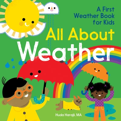 All about Weather: A First Weather Book for Kids Paperback Callisto Kids