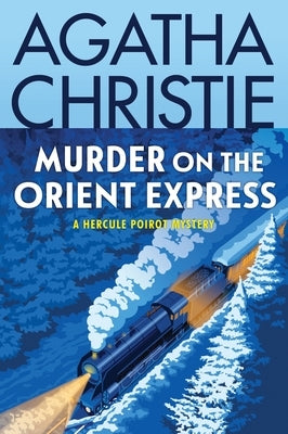 Paperback of "Murder on the Orient Express" by William Morrow & Company, featuring the book's cover with vintage train illustration.