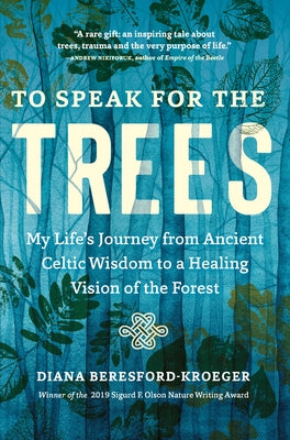 Paperback book titled "To Speak for the Trees" by Timber Press, featuring a forest scene with trees and Celtic symbols on the cover.