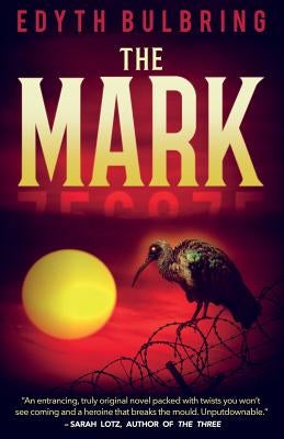 The Mark by Bulbring, Edyth